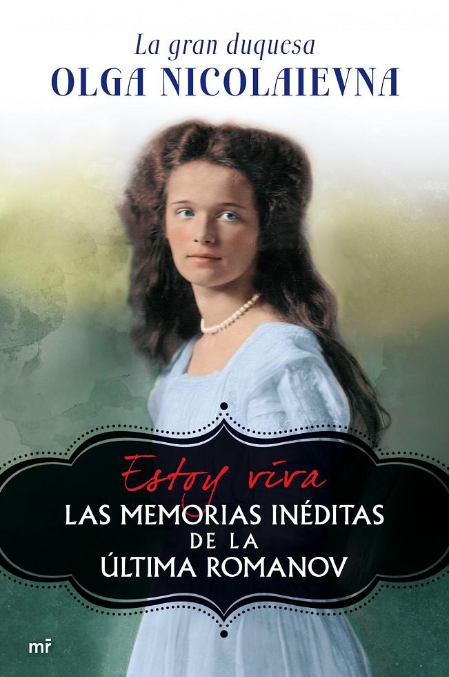 ESTOY VIVA | 9788427038967 | OLGA NICOLAIEVNA | Llibreria La Font de Mimir - Llibreria online Barcelona - Comprar llibres català i castellà