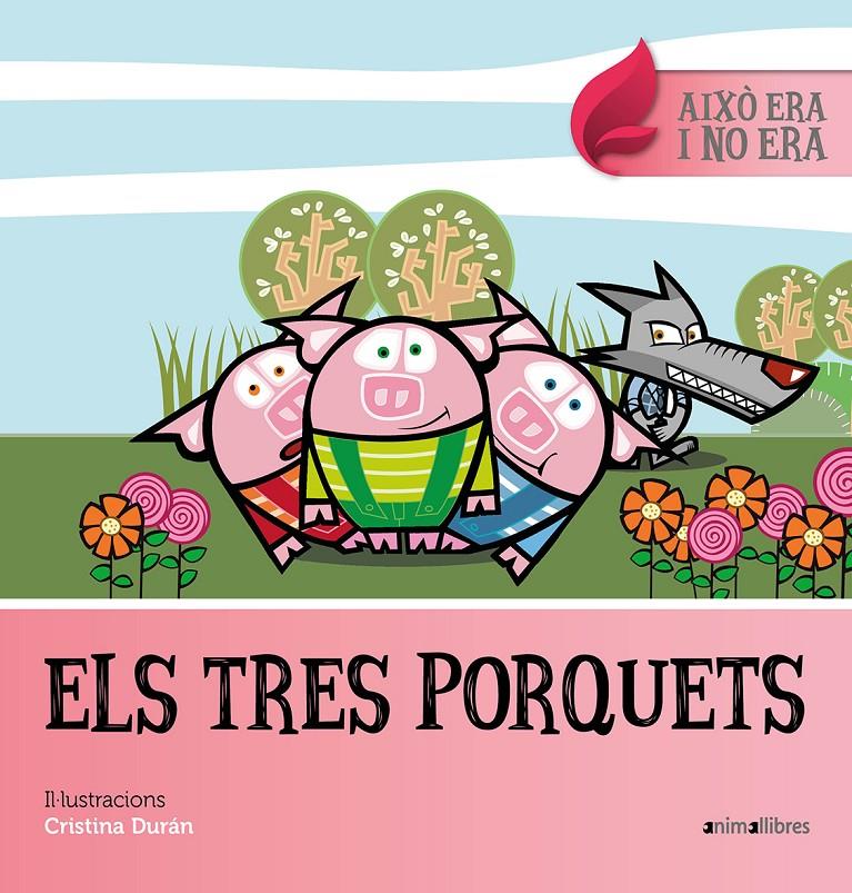 ELS TRES PORQUETS | 9788416844487 | ILUS. CRISTINA DURÁN | Llibreria La Font de Mimir - Llibreria online Barcelona - Comprar llibres català i castellà