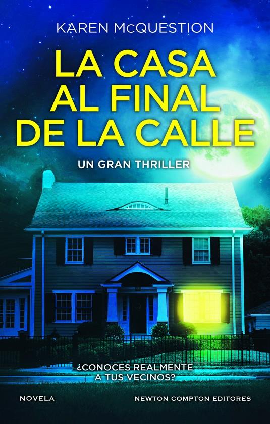 LA CASA AL FINAL DE LA CALLE | 9788419620323 | MCQUESTION, KAREN | Llibreria La Font de Mimir - Llibreria online Barcelona - Comprar llibres català i castellà