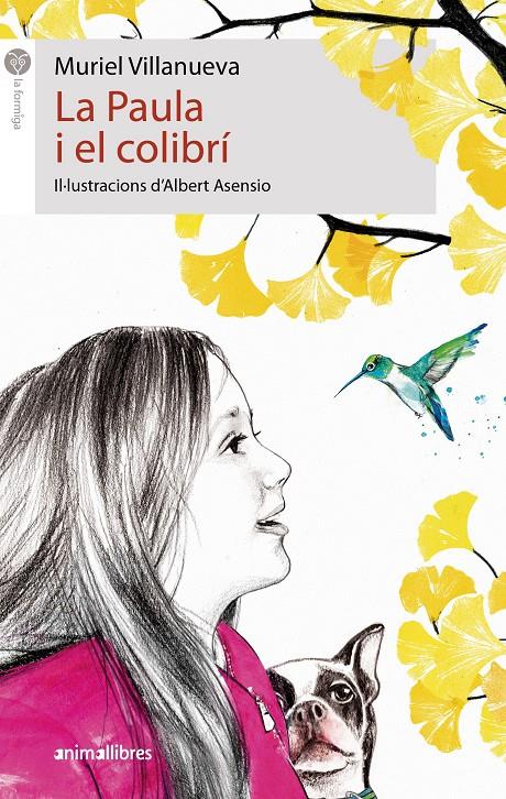 LA PAULA I EL COLIBRÍ | 9788417599959 | VILLANUEVA PERARNAU, MURIEL | Llibreria La Font de Mimir - Llibreria online Barcelona - Comprar llibres català i castellà