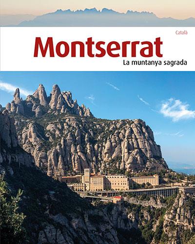 MONTSERRAT, LA MUNTANYA SAGRADA | 9788484787853 | LIZ RODRÍGUEZ, JOSEP | Llibreria La Font de Mimir - Llibreria online Barcelona - Comprar llibres català i castellà