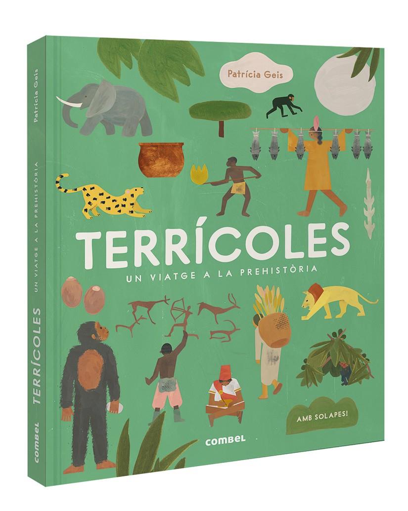 TERRÍCOLES. UN VIATGE A LA PREHISTÒRIA | 9788411581394 | GEIS CONTI, PATRICIA | Llibreria La Font de Mimir - Llibreria online Barcelona - Comprar llibres català i castellà