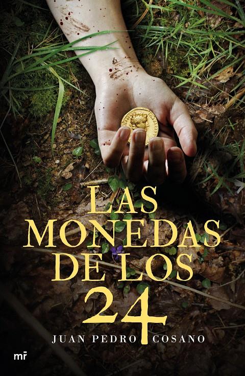 LAS MONEDAS DE LOS 24 | 9788427043275 | JUAN PEDRO COSANO | Llibreria La Font de Mimir - Llibreria online Barcelona - Comprar llibres català i castellà