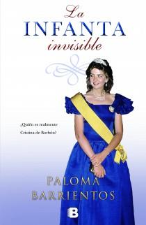 LA INFANTA INVISIBLE | 9788466602228 | BARRIENTOS GONZALEZ, PALOMA | Llibreria La Font de Mimir - Llibreria online Barcelona - Comprar llibres català i castellà