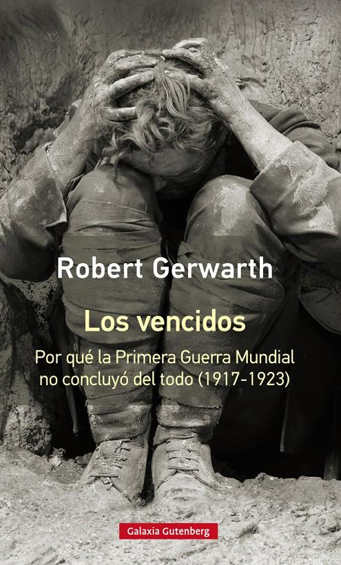 LOS VENCIDOS- RÚSTICA | 9788417355180 | GERWARTH, ROBERT | Llibreria La Font de Mimir - Llibreria online Barcelona - Comprar llibres català i castellà