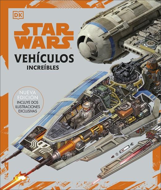 STAR WARS. VEHÍCULOS INCREÍBLES | 9780241559642 | DK, | Llibreria La Font de Mimir - Llibreria online Barcelona - Comprar llibres català i castellà