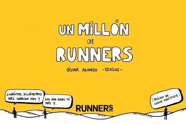 UN MILLÓN DE RUNNERS | 9788415989929 | ALONSO, ÓSCAR | Llibreria La Font de Mimir - Llibreria online Barcelona - Comprar llibres català i castellà