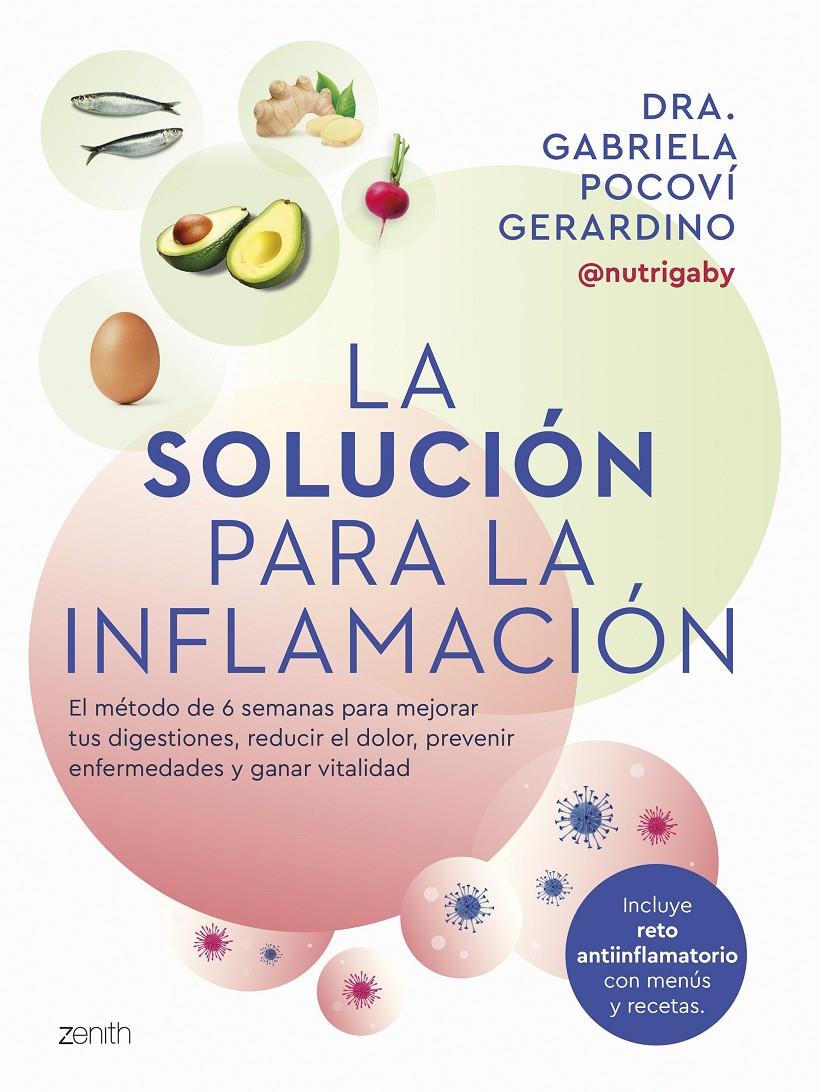 LA SOLUCIÓN PARA LA INFLAMACIÓN | 9788408291060 | DRA. GABRIELA POCOVÍ GERARDINO | Llibreria La Font de Mimir - Llibreria online Barcelona - Comprar llibres català i castellà