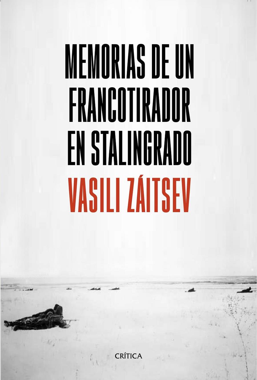 MEMORIAS DE UN FRANCOTIRADOR EN STALINGRADO | 9788491990703 | ZÁITSEV, VASILI | Llibreria La Font de Mimir - Llibreria online Barcelona - Comprar llibres català i castellà