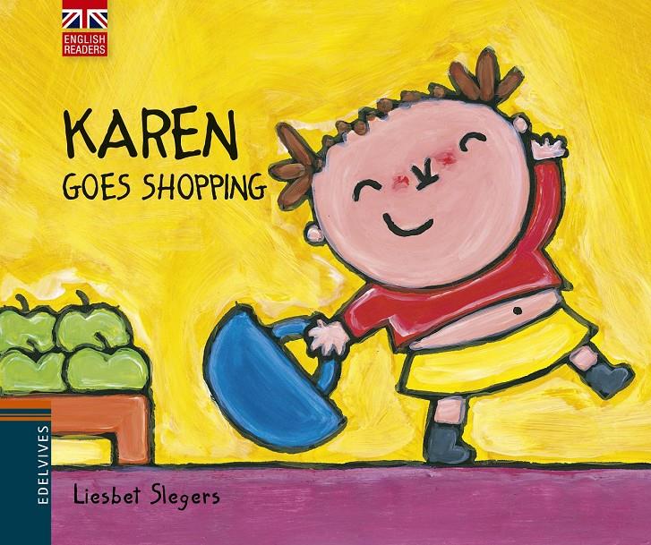 KAREN GOES SHOPPING | 9788426391544 | LIESBET SLEGERS | Llibreria La Font de Mimir - Llibreria online Barcelona - Comprar llibres català i castellà