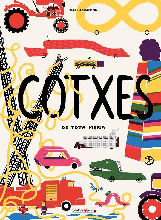 COTXES DE TOTA MENA | 9788416690947 | JOHANSON, CARL | Llibreria La Font de Mimir - Llibreria online Barcelona - Comprar llibres català i castellà