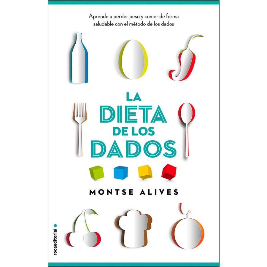 LA DIETA DE LOS DADOS | 9788499189147 | ALIVES, MONTSE | Llibreria La Font de Mimir - Llibreria online Barcelona - Comprar llibres català i castellà