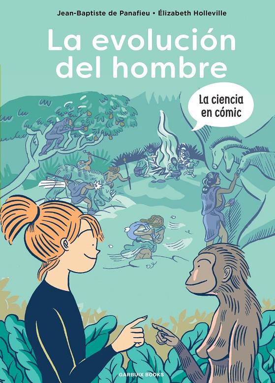 LA EVOLUCIÓN DEL HOMBRE | 9788419393401 | DE PANAFIEU, JEAN-BAPTISTE/HOLLEVILLE, ÉLIZABETH | Llibreria La Font de Mimir - Llibreria online Barcelona - Comprar llibres català i castellà