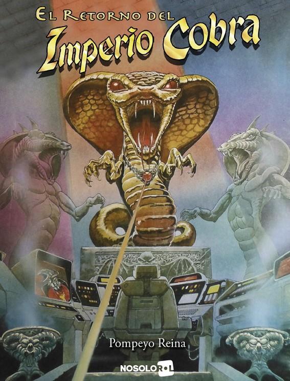 EL RETORNO DEL IMPERIO COBRA | 9788416780457 | REINA, POMPEYO | Llibreria La Font de Mimir - Llibreria online Barcelona - Comprar llibres català i castellà