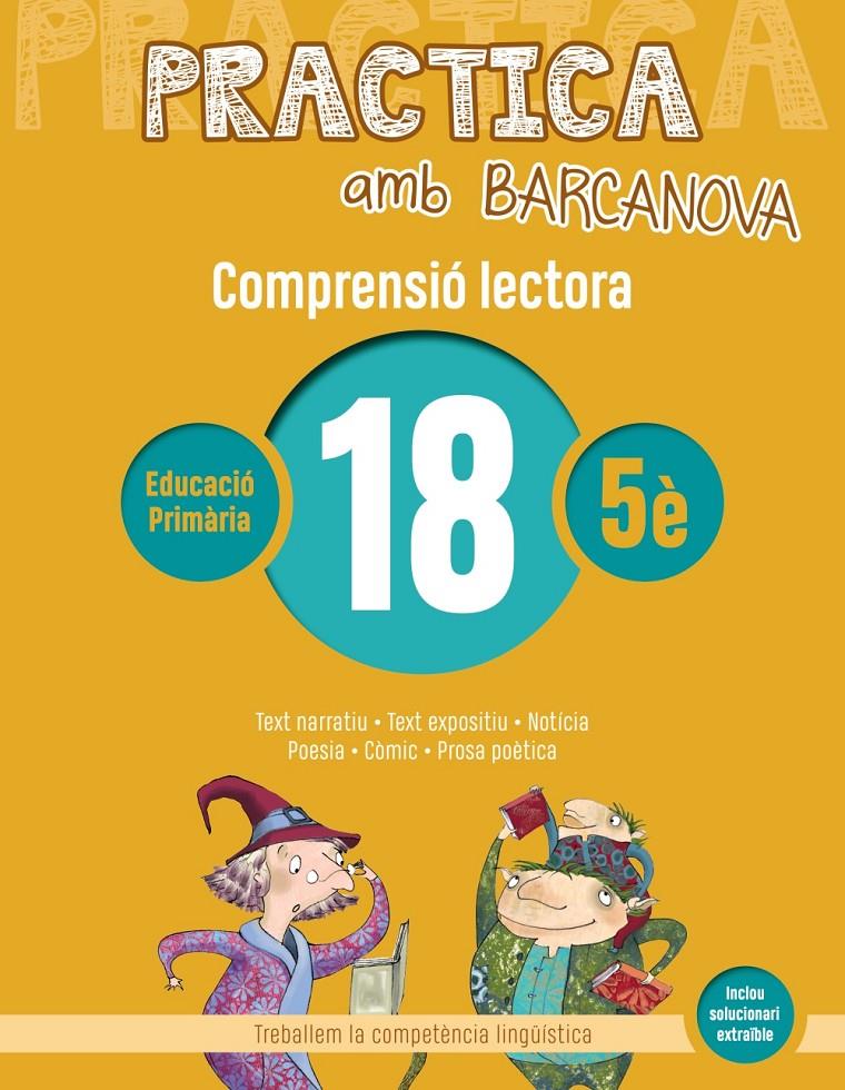 PRACTICA AMB BARCANOVA 18. COMPRENSIÓ LECTORA  | 9788448948610 | CAMPS, MONTSERRAT/BOIXADERAS, ROSA | Llibreria La Font de Mimir - Llibreria online Barcelona - Comprar llibres català i castellà