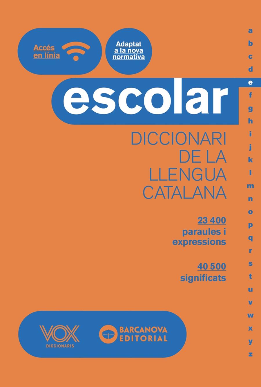 DICCIONARI ESCOLAR DE LA LLENGUA CATALANA VOX-BARCANOVA | 9788499742830 | VOX EDITORIAL | Llibreria La Font de Mimir - Llibreria online Barcelona - Comprar llibres català i castellà