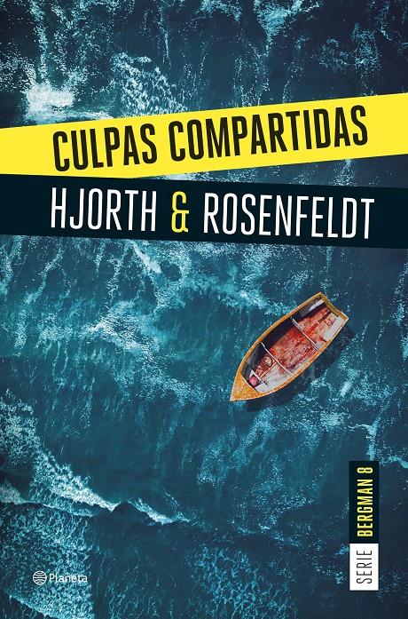 CULPAS COMPARTIDAS (SERIE BERGMAN 8) | 9788408290940 | HJORTH, MICHAEL/ROSENFELDT, HANS | Llibreria La Font de Mimir - Llibreria online Barcelona - Comprar llibres català i castellà