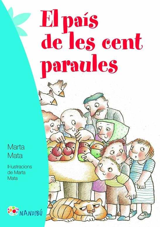 EL PAÍS DE LES CENT PARAULES | 9788499755953 | MATA, MARTA | Llibreria La Font de Mimir - Llibreria online Barcelona - Comprar llibres català i castellà