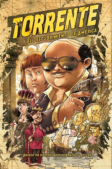 TORRENTE Y EL DESCUBRIMIENTO DE AMÉRICA Nº 01 | 9788415480884 | SEGURA, SANTIAGO / REBOLLO, ENRIC | Llibreria La Font de Mimir - Llibreria online Barcelona - Comprar llibres català i castellà