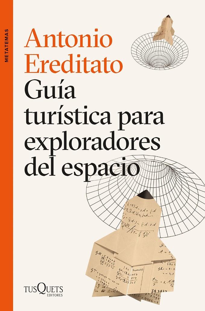 GUÍA TURÍSTICA PARA EXPLORADORES DEL ESPACIO | 9788411070874 | EREDITATO, ANTONIO | Llibreria La Font de Mimir - Llibreria online Barcelona - Comprar llibres català i castellà