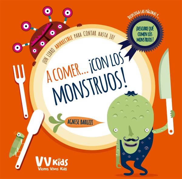 A COMER CON LOS MONSTRUOS (VVKIDS) | 9788468250847 | BARUZZI, AGNESE | Llibreria La Font de Mimir - Llibreria online Barcelona - Comprar llibres català i castellà