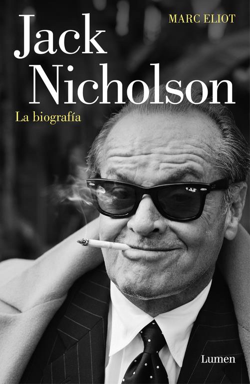 JACK NICHOLSON, LA BIOGRAFÍA | 9788426402073 | ELIOT, MARC | Llibreria La Font de Mimir - Llibreria online Barcelona - Comprar llibres català i castellà