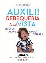 AUXILI! REBEQUERIA A LA VISTA | 9788498838480 | RECASENS SELMA, JANET | Llibreria La Font de Mimir - Llibreria online Barcelona - Comprar llibres català i castellà