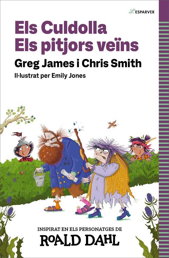 ELS CULDOLLA. ELS PITJORS VEÏNS | 9788419688583 | SMITH, CHRIS/JAMES, GREG/DAHL, ROALD | Llibreria La Font de Mimir - Llibreria online Barcelona - Comprar llibres català i castellà