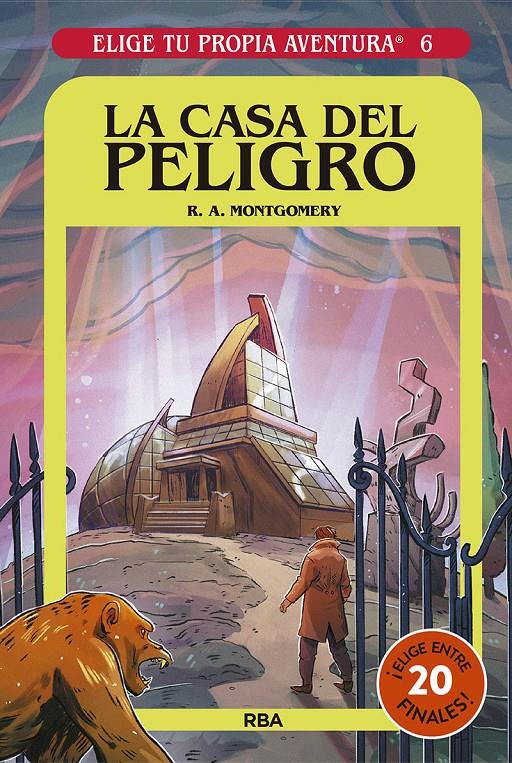 ELIGE TU PROPIA AVENTURA 6. LA CASA DEL PELIGRO | 9788427221680 | MONTGOMERY R.A. | Llibreria La Font de Mimir - Llibreria online Barcelona - Comprar llibres català i castellà