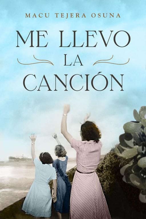 ME LLEVO LA CANCIÓN | 9788401389580 | TEJERA,MACU | Llibreria La Font de Mimir - Llibreria online Barcelona - Comprar llibres català i castellà