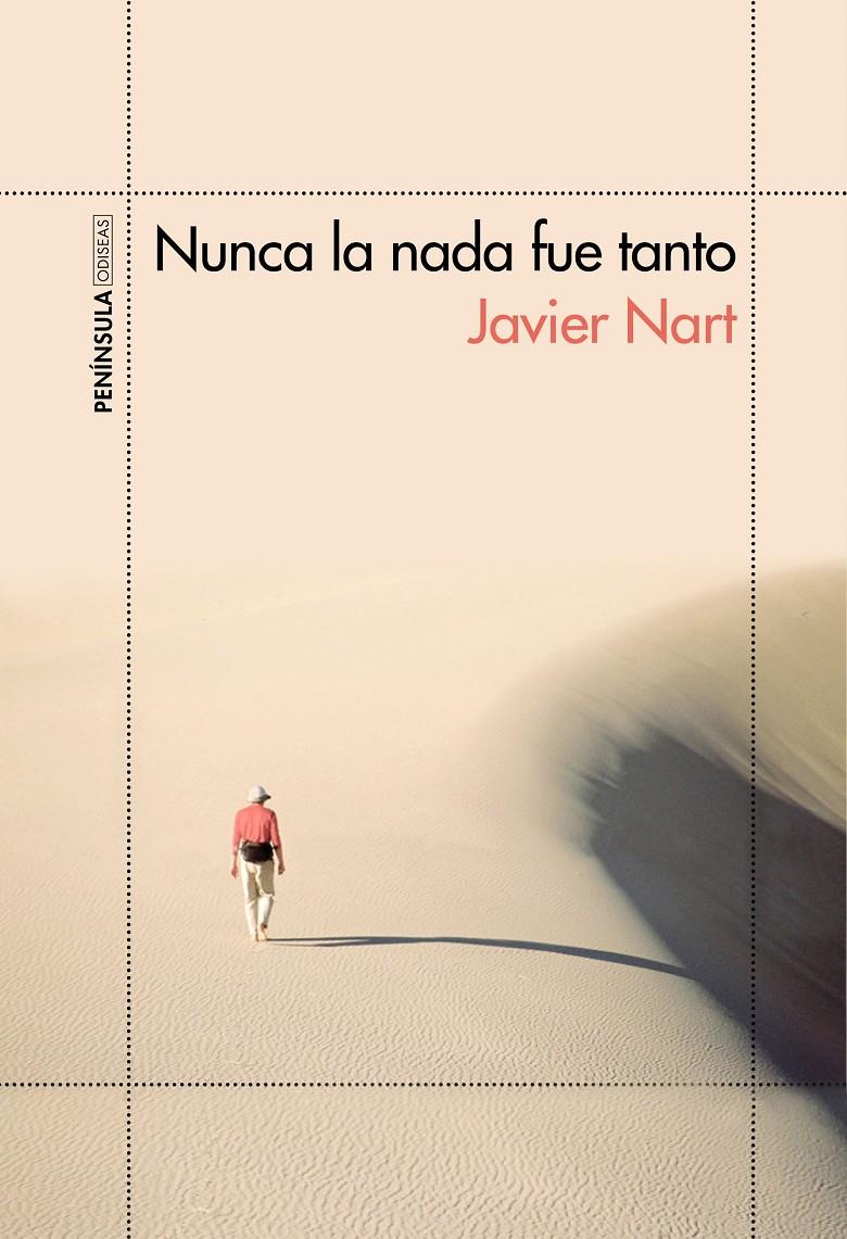 NUNCA LA NADA FUE TANTO | 9788499425153 | JAVIER NART | Llibreria La Font de Mimir - Llibreria online Barcelona - Comprar llibres català i castellà