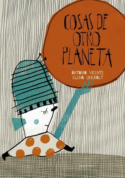 COSAS DEL PLANETA TIERRA | 9788426385321 | VICENTE LUCERGA, ANTONIO | Llibreria La Font de Mimir - Llibreria online Barcelona - Comprar llibres català i castellà