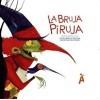 LA BRUJA PIRUJA | 9788494284618 | BLANCO SANCHEZ, CARLOS/ MONTERO GALAN, DANIEL | Llibreria La Font de Mimir - Llibreria online Barcelona - Comprar llibres català i castellà