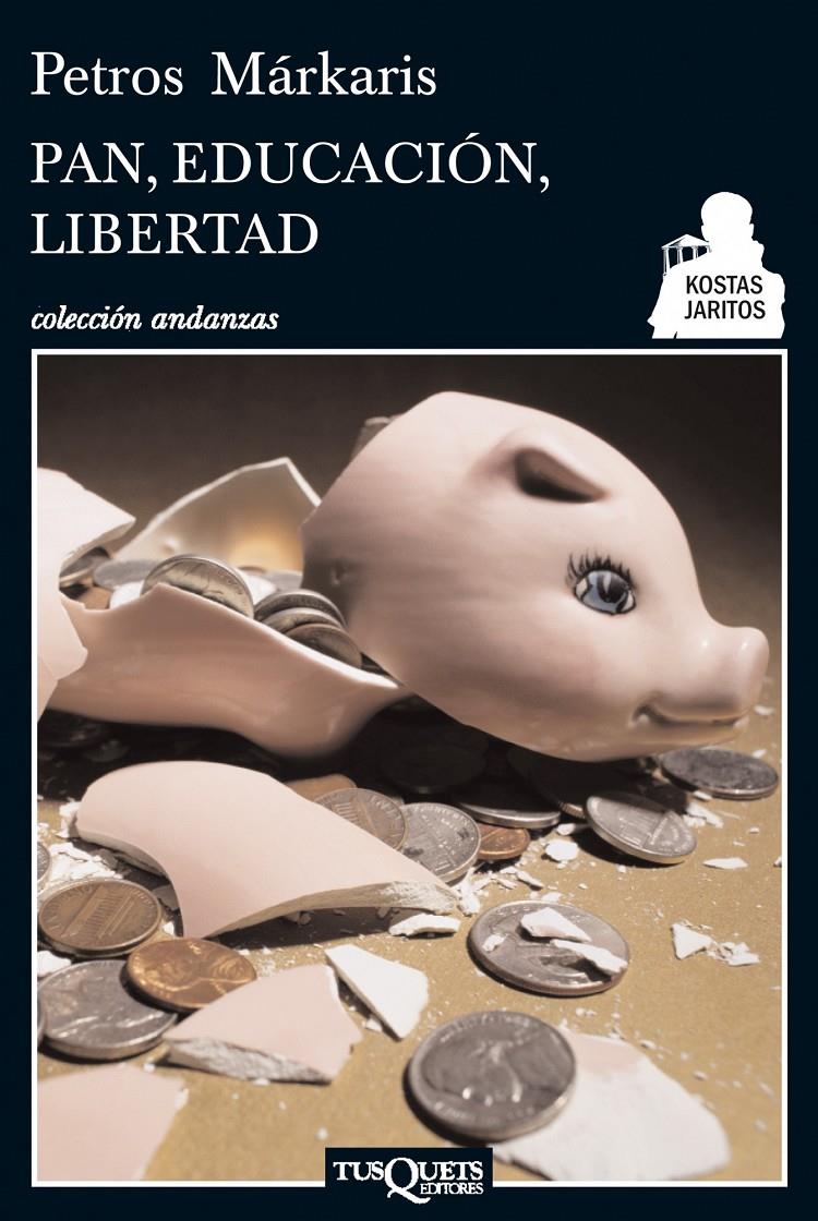PAN, EDUCACION, LIBERTAD | 9788483834923 | PETROS MÁRKARIS | Llibreria La Font de Mimir - Llibreria online Barcelona - Comprar llibres català i castellà