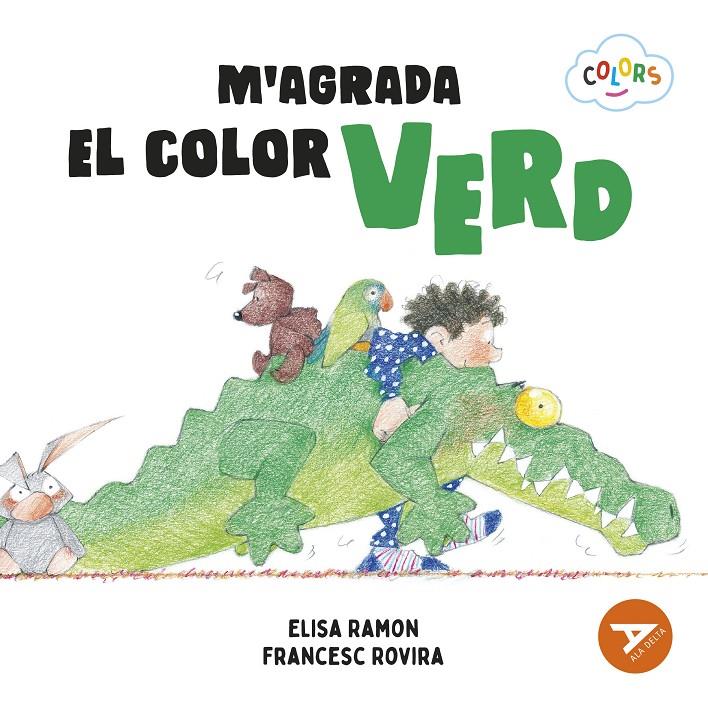 M'AGRADA EL COLOR VERD | 9788447953929 | RAMON BOFARULL, ELISA | Llibreria La Font de Mimir - Llibreria online Barcelona - Comprar llibres català i castellà