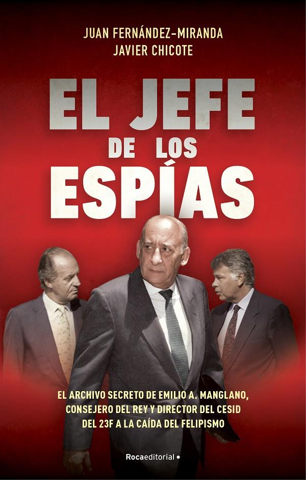 EL JEFE DE LOS ESPÍAS | 9788418870057 | FERNÁNDEZ-MIRANDA, JUAN/CHICOTE LERENA, JAVIER | Llibreria La Font de Mimir - Llibreria online Barcelona - Comprar llibres català i castellà