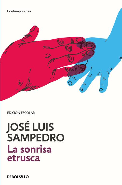 LA SONRISA ETRUSCA (EDICIÓN ESCOLAR) | 9788490624982 | JOSÉ LUIS SAMPEDRO | Llibreria La Font de Mimir - Llibreria online Barcelona - Comprar llibres català i castellà