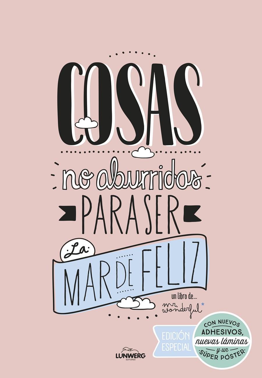 COSAS NO ABURRIDAS PARA SER LA MAR DE FELIZ EDICIÓN ESPECIAL | 9788416489725 | MR. WONDERFUL | Llibreria La Font de Mimir - Llibreria online Barcelona - Comprar llibres català i castellà