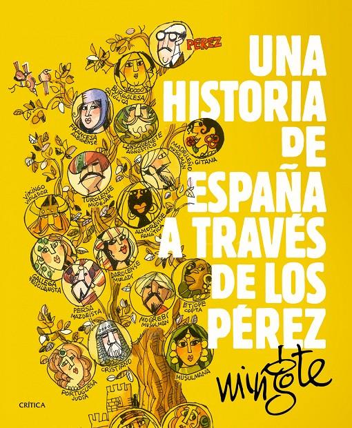 UNA HISTORIA DE ESPAÑA TRAVES  LOS PEREZ | 9788498927153 | MINGOTE ANTONIO | Llibreria La Font de Mimir - Llibreria online Barcelona - Comprar llibres català i castellà