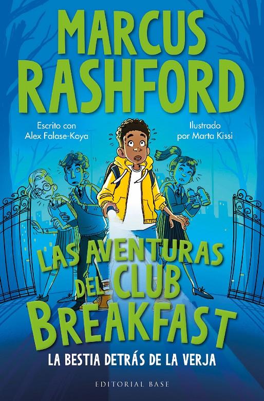 LAS AVENTURAS DEL CLUB BREAKFAST. LA BESTIA DETRÁS DE LA VERJA | 9788410043084 | RASHFORD, MARCUS/FALASE-KOYA, ALEX | Llibreria La Font de Mimir - Llibreria online Barcelona - Comprar llibres català i castellà