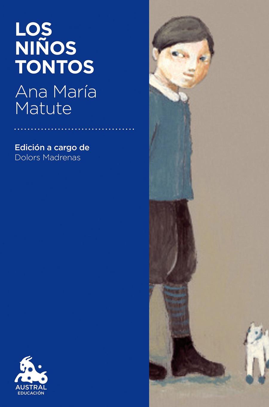 LOS NIÑOS TONTOS | 9788423351121 | ANA MARÍA MATUTE | Llibreria La Font de Mimir - Llibreria online Barcelona - Comprar llibres català i castellà