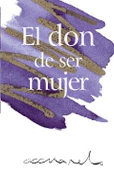 EL DON DE SER MUJER | 9788490008454 | EXLEY H | Llibreria La Font de Mimir - Llibreria online Barcelona - Comprar llibres català i castellà