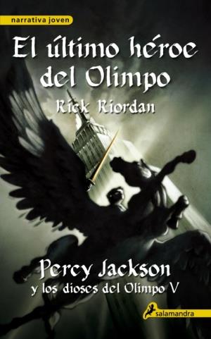 ULTIMO HEROE DEL OLIMPO, EL/5 PERCY JACKSON Y DIOSES OLIMPO | 9788498383133 | RIORDAN, RICK | Llibreria La Font de Mimir - Llibreria online Barcelona - Comprar llibres català i castellà