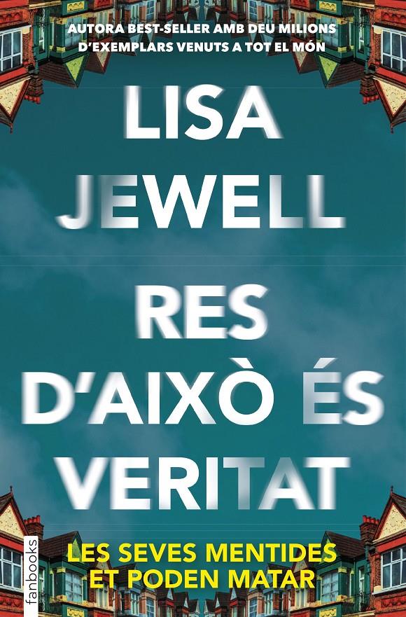 RES D'AIXÒ ÉS VERITAT | 9788410028241 | JEWELL, LISA | Llibreria La Font de Mimir - Llibreria online Barcelona - Comprar llibres català i castellà