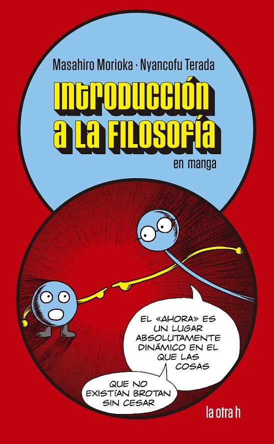 INTRODUCCION A LA FILOSOFIA EN MANGA | 9788416763863 | MORIOKA, MASAHIRO | Llibreria La Font de Mimir - Llibreria online Barcelona - Comprar llibres català i castellà