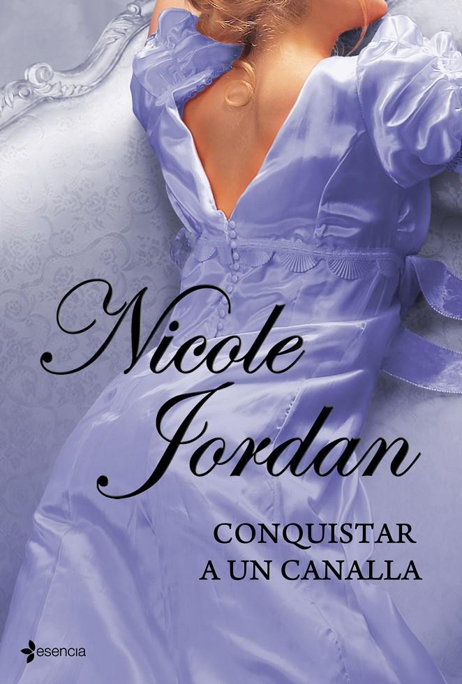 CONQUISTAR A UN CANALLA | 9788408098652 | NICOLE JORDAN | Llibreria La Font de Mimir - Llibreria online Barcelona - Comprar llibres català i castellà