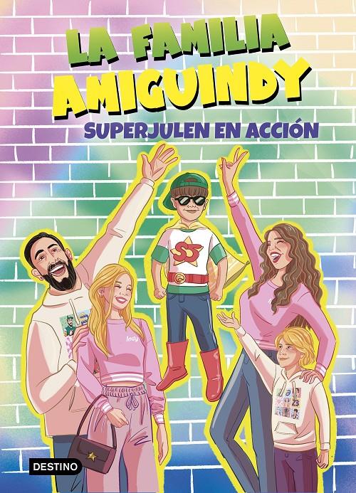 LA FAMILIA AMIGUINDY 2. SUPERJULEN EN ACCIÓN | 9788408275534 | LA FAMILIA AMIGUINDY | Llibreria La Font de Mimir - Llibreria online Barcelona - Comprar llibres català i castellà