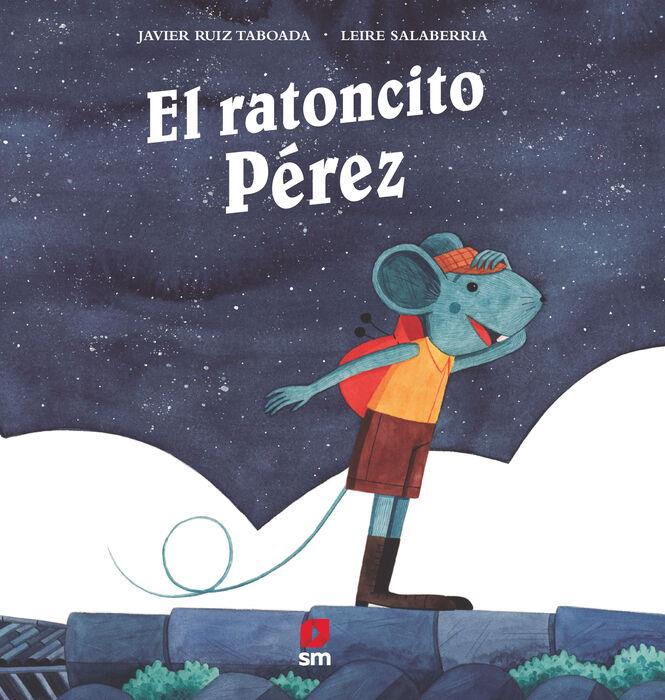 EL RATONCITO PÉREZ | 9788411826761 | RUIZ TABOADA, JAVIER | Llibreria La Font de Mimir - Llibreria online Barcelona - Comprar llibres català i castellà