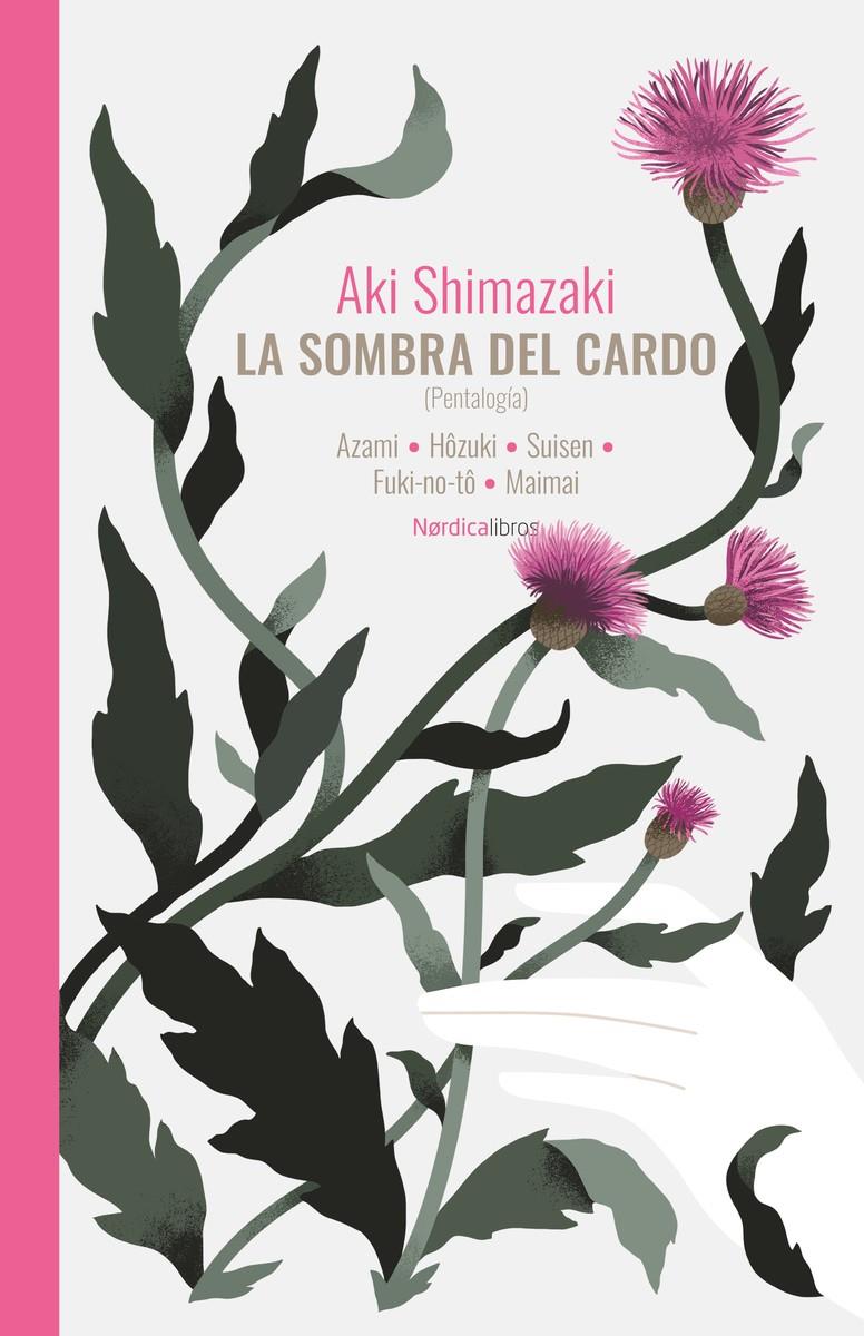 LA SOMBRA DEL CARDO | 9788410200999 | SHIMAZAKI, AKI | Llibreria La Font de Mimir - Llibreria online Barcelona - Comprar llibres català i castellà