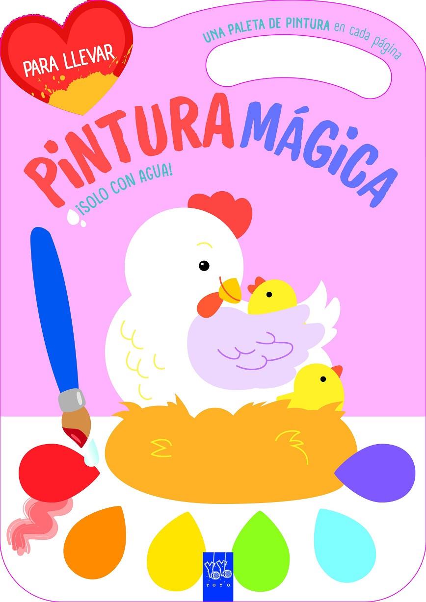 PINTURA MÁGICA. GALLINA | 9788408281078 | YOYO | Llibreria La Font de Mimir - Llibreria online Barcelona - Comprar llibres català i castellà